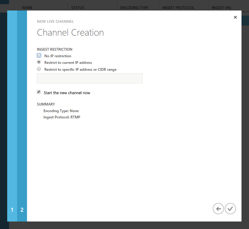 Live channel ingest restrictions